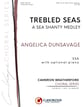 Trebled Seas SSA choral sheet music cover